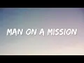 Am a man on a mission( lyrics).