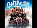 ONTAS BB - Joaquin Medina, Grupo Marca Registrada & Grupo Firme
