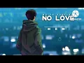 NO LOVE
