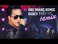 Download Lagu REMIX NỔ TUNG SÂN KHẤU | Ông Hoàng Remix Quách Tuấn Du - Vầng Trăng Cô Đơn Remix, Mộng Hoa Sim Remix