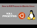 How to Kill Process Linux Ubuntu