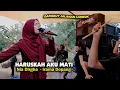 Download Lagu PENGHAYATAN YANG LUAR BIASA NIA DIRGHA - HARUSKAH AKU MATI VERSI DANGDUT JALANAN IRAMA DOPANG