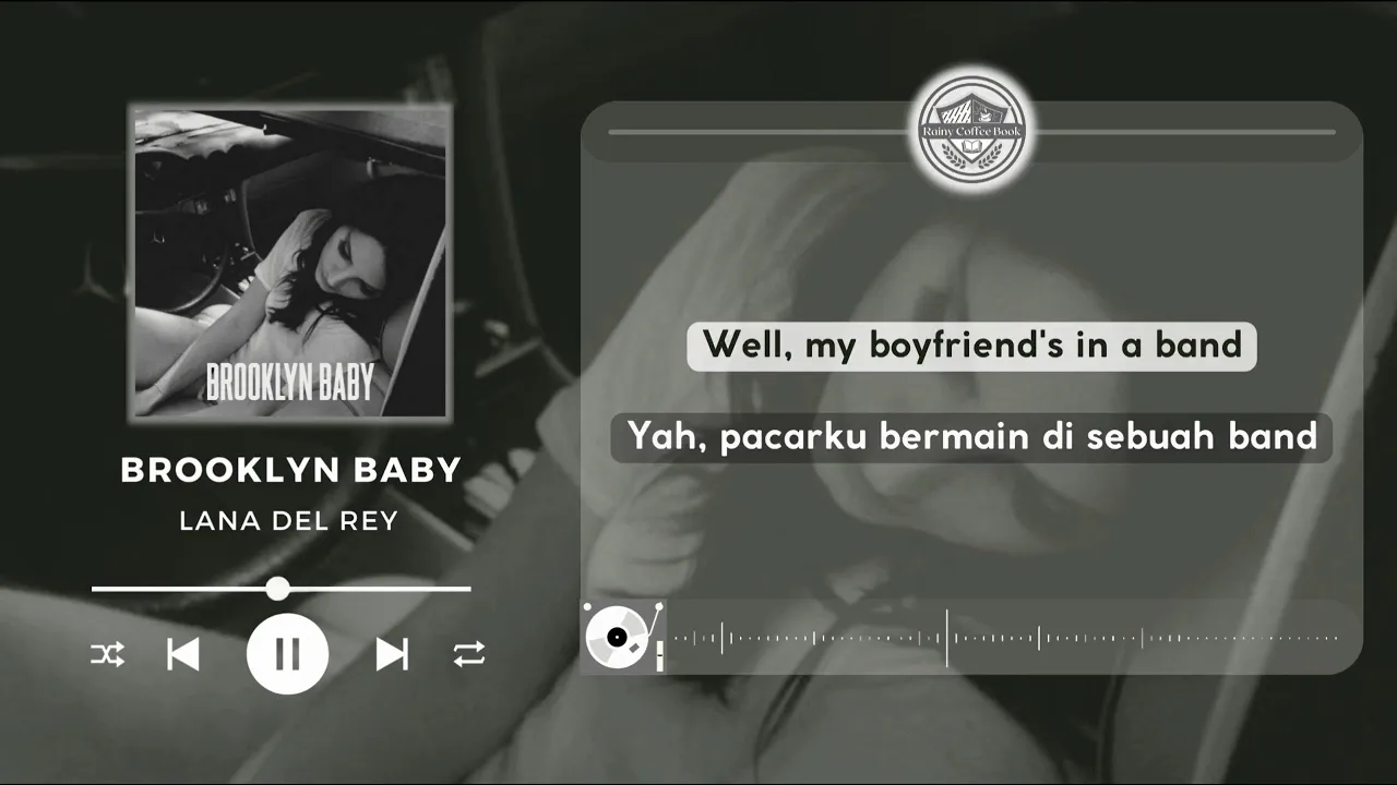 Lana Del Rey - Brooklyn Baby | Lirik Terjemahan Indonesia