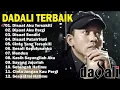 Download Lagu Dadali Full Album Lagu Favorit Saya | Kumpulan Lagu Dadali Band Terbaru 2024 | Disaat Aku Tersakiti