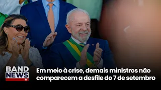 Em meio à crise, demais ministros não comparecem a desfile do 7 de setembro | BandNews TV