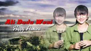 Download Ati Dudu Wesi Happy Asmara MP3