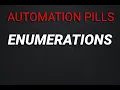 Automation Pill - Enumerations ENUMs
