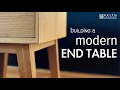 Building a Modern End Table Plans Available