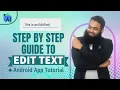 Step by Step Guide to Android EditText Android Bangla Tutorial Code With Golam Kibrea - 21