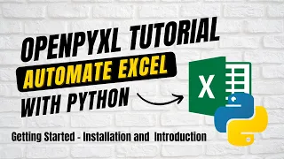Openpyxl Tutorial - Installation and Introduction Create an Excel File