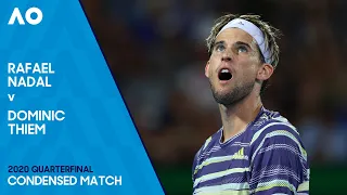 Rafael Nadal v Dominic Thiem Condensed Match Australian Open 2020 Quarterfinal