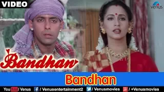 bandhan title song