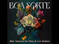 Boa Sorte - Alok, Vanessa Da Mata & Cat Dealers