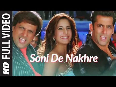 Download MP3 Full Video: Soni De Nakhre | Partner | Govinda, Salman Khan, Katrina Kaif | Sajid - Wajid