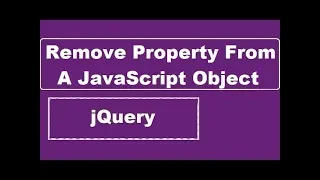 Remove A Property From A JavaScript Object