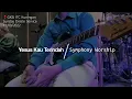 Yesus Kau Terindah Symohony Worship | Sunday Service (Guitar Cam)