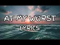 Pink Sweat$ - At My Worst (Lyrics) Remix
