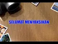 Lagu SELAMAT MENYAKSIKAN