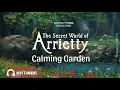 Download Lagu Arrietty | Calming Garden - Instrumental Music \u0026 Ambience for Studying, Relaxing and Focus