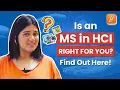 Why MS in Human Computer Interaction HCI is a Game-Changer
