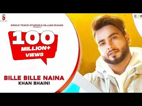 Download MP3 Bille Bille Naina Waliye - Khan Bhaini | Punjabi Songs 2019 | ST Studios | COIN DIGITAL