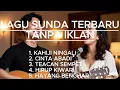 Lagu LAGU SUNDA TERBARU TANPA IKLAN #viral #video #viralvideo #trending #music #tanpaiklan #trendingvideo