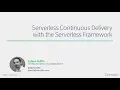 Serverless Continuous Delivery with the Serverless Framework - Fabien Ruffin