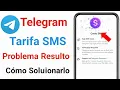 Como Solucionar el Problema de SMS en Telegram 2026 En espanol