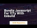 Bundle javascript for 11ty with esbuild
