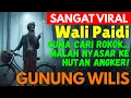 Download Lagu Wali Paidi  Demi Rokok Masuk Hutan Angker Gunung Wilis!