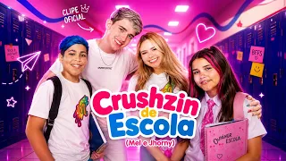 Crushzin de escola - Clipe oficial (Mel Seabra, Jhorny) 