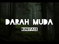 Bunkface - Darah muda (lirik) 