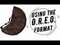 The Series of Paragraphs Using the O R E O Format