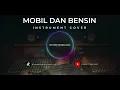 Download Lagu Mobil Dan Bensin Instrument Cover