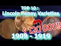 Top 10 Lincoln Penny Varieties from 1909 to 1919 Worth Money