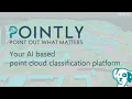 3D point cloud classification made easy with Pointly s AI tools