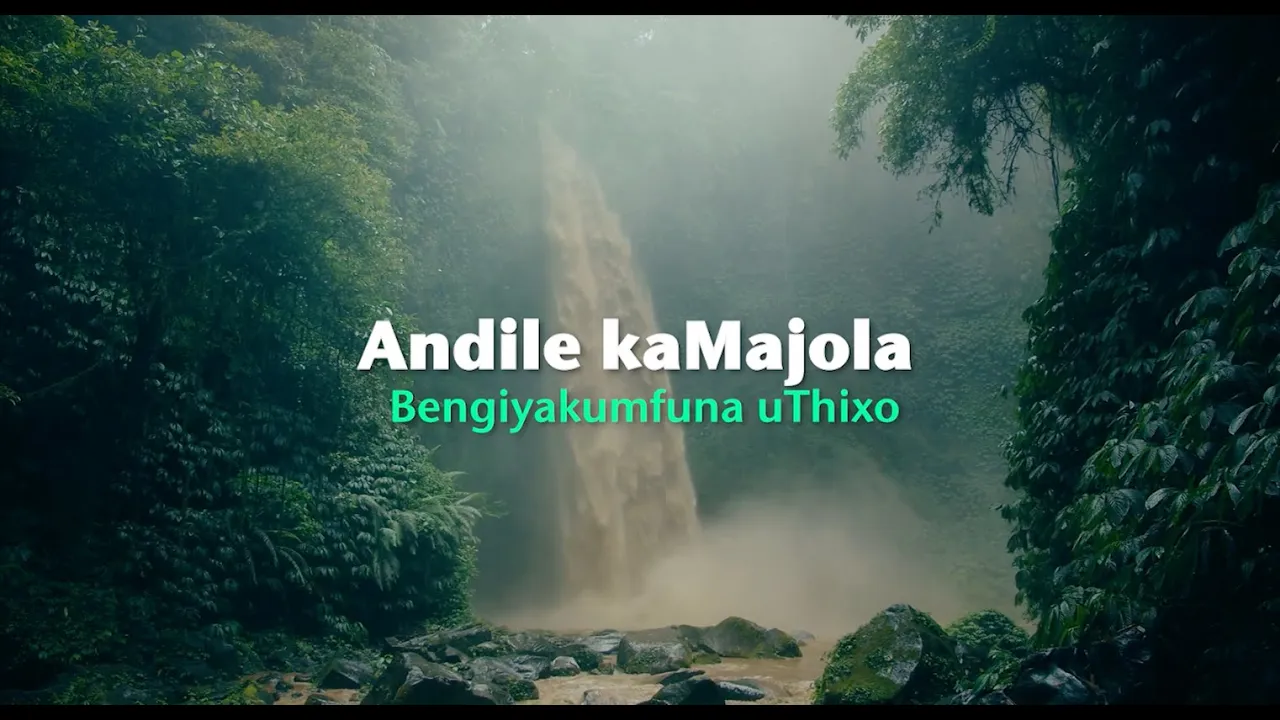 Andile kaMajola – Bengiyakumfuna uThixo (Official Lyric Video)