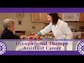 The Occupational Therapy Assistant Career Explained