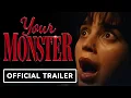 Your Monster - Official Trailer (2024) Melissa Barrera, Tommy Dewey, Edmund Donovan
