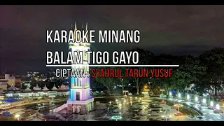 Download KARAOKE BALAM TIGO GAYO MP3