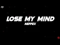 Download Lagu NEFFEX - Lose My Mind (Lyrics)