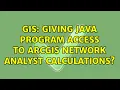 GIS Giving java program access to ArcGIS Network Analyst calculations