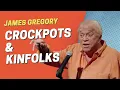 From Crockpots to Funerals James Gregory s Kinfolk Stories James Gregory