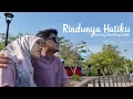 Download Lagu RINDUNYA HATIKU GENTABUANA RATU ANNISA - COVER BY DODI HIDAYATULLAH