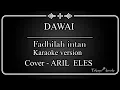 Download Lagu DAWAI-fadhilah intan KARAOKE version COVER- ARIL ELES