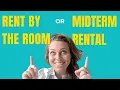 Rent by the Room vs Midterm Rentals Explained