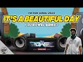 Download Lagu ITS A BEAUTIFUL DAY ( DJ Rowel Remix)  | TikTok Mashup 2023 Viral Dance Craze