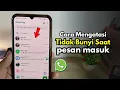 Lagu Cara Memperbaiki Notifikasi WhatsApp yang Tidak Berbunyi di HP Android Terbaru