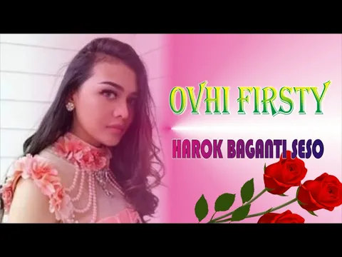 Download MP3 OVHI FIRSTY Harok Baganti Seso