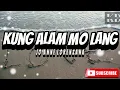 Joanne Lorenzana - Kung Alam Mo Lang (Lyrics)